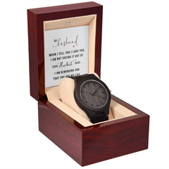 You Are My Life- Wooden Watch