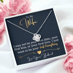 To My Last Everything - Love Knot Necklace