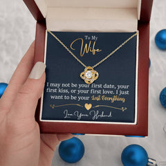 To My Last Everything - Love Knot Necklace