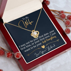 To My Last Everything - Love Knot Necklace