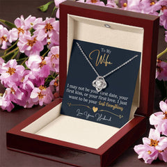 To My Last Everything - Love Knot Necklace