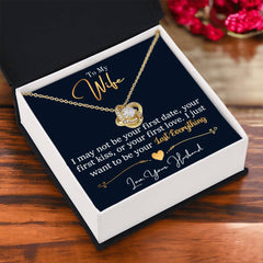 To My Last Everything - Love Knot Necklace