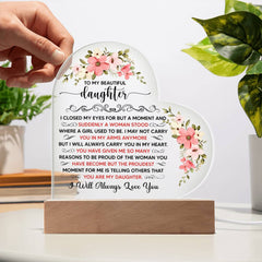 To My Beautiful Daughter – Acrylic Heart Plaque