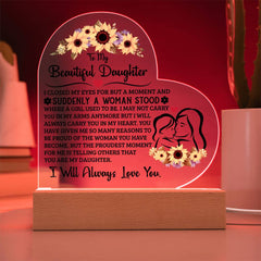 To My Daughter Proud – Acrylic Heart Plaque