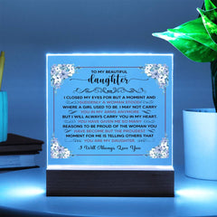 To My Beautiful Daughter – Acrylic Square