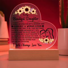 To My Daughter Proud – Acrylic Heart Plaque