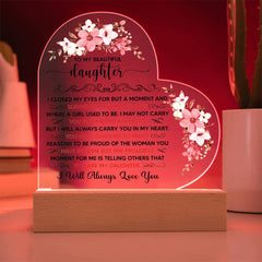 To My Beautiful Daughter – Acrylic Heart Plaque