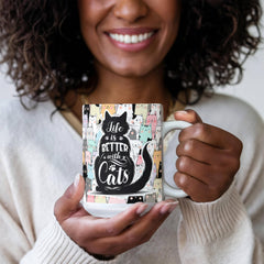 Life Is Better With Cats – Ceramic Mug
