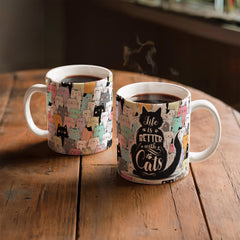 Life Is Better With Cats – Ceramic Mug