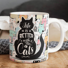 Life Is Better With Cats – Ceramic Mug