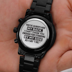 Groomsman You've Always Had My Back – Men's Watch
