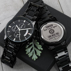 To My Firefighter Husband Need You Here With Us (Charcoal Black) – Men's Watch